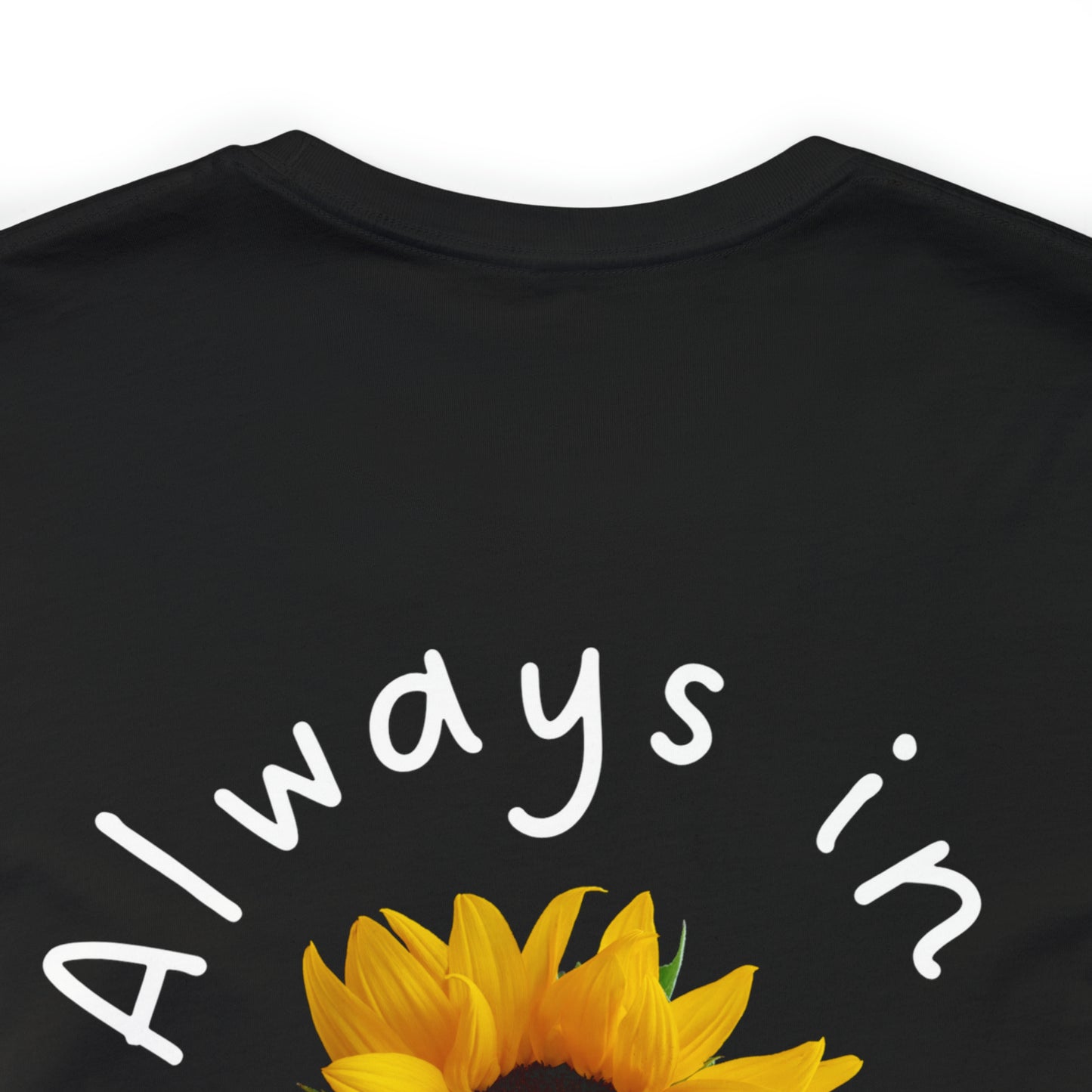 Always in My Heart Sunflower Unisex Jersey Short Sleeve Tee