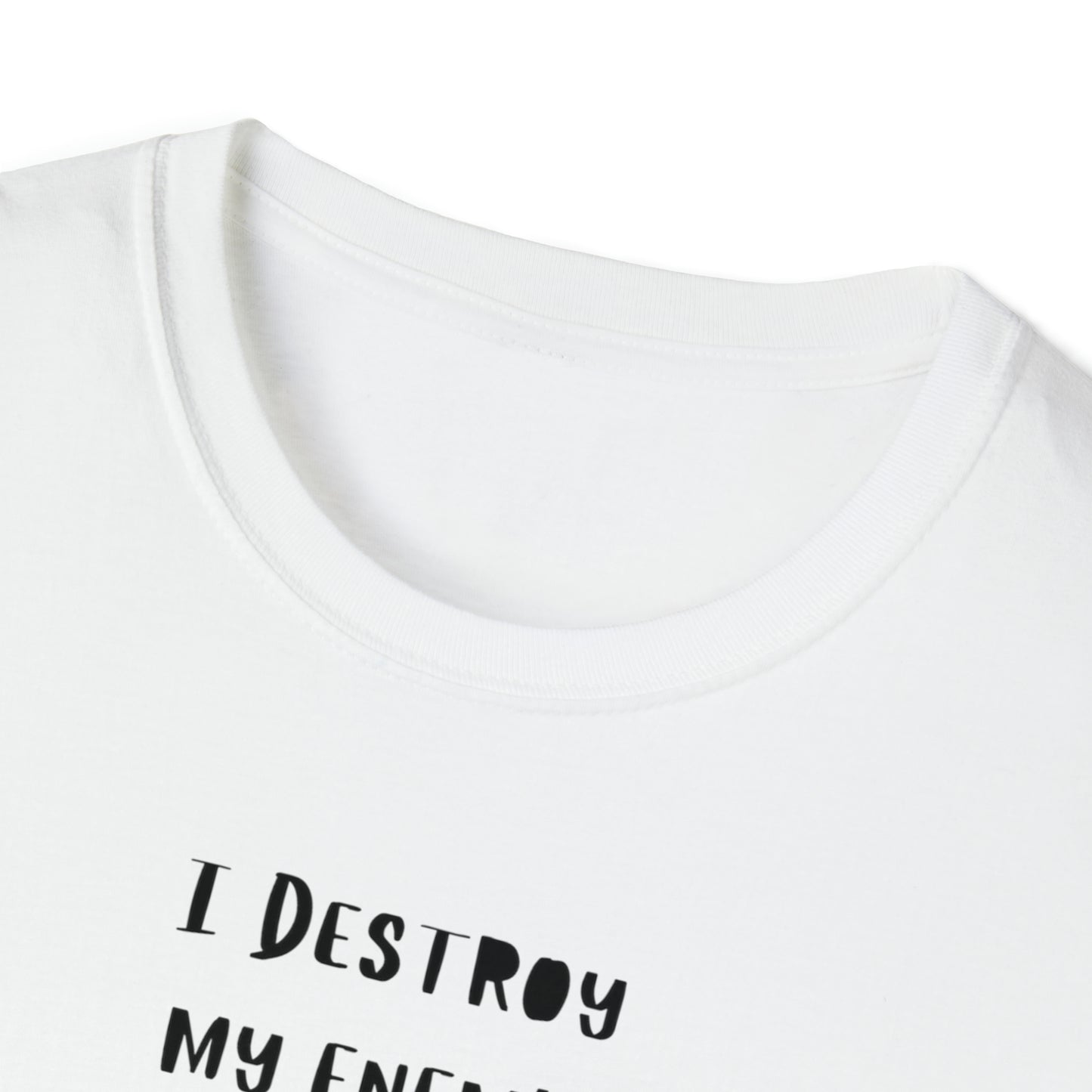 I Destroy My Enemy Unisex Softstyle T-Shirt