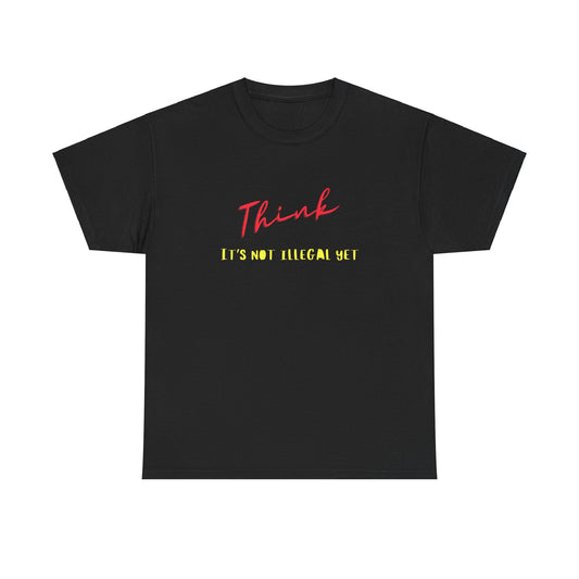 Think Unisex Heavy Cotton Tee