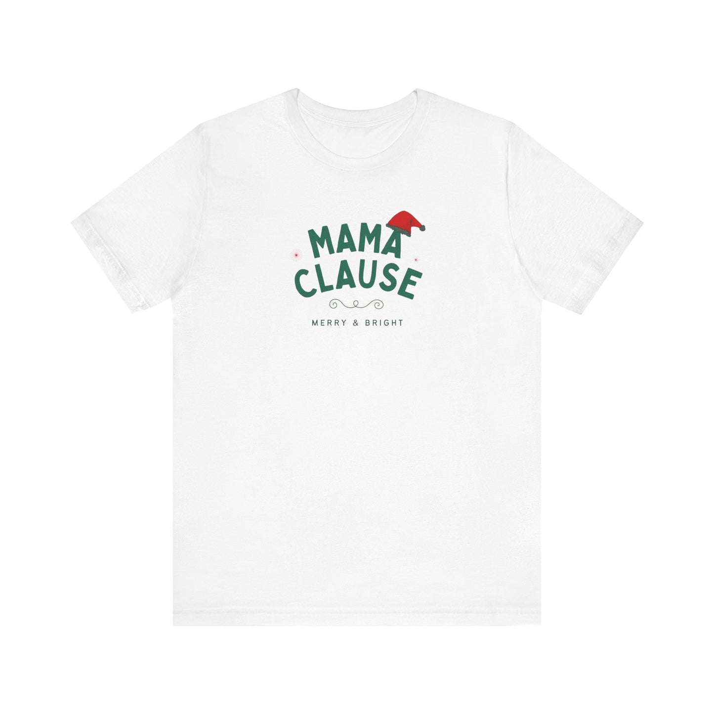 Mama Clause Unisex Jersey Short Sleeve Tee