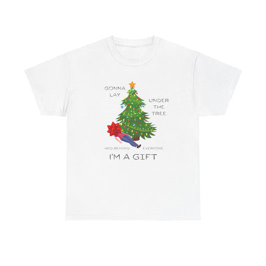 I'm A Gift Unisex Heavy Cotton Tee