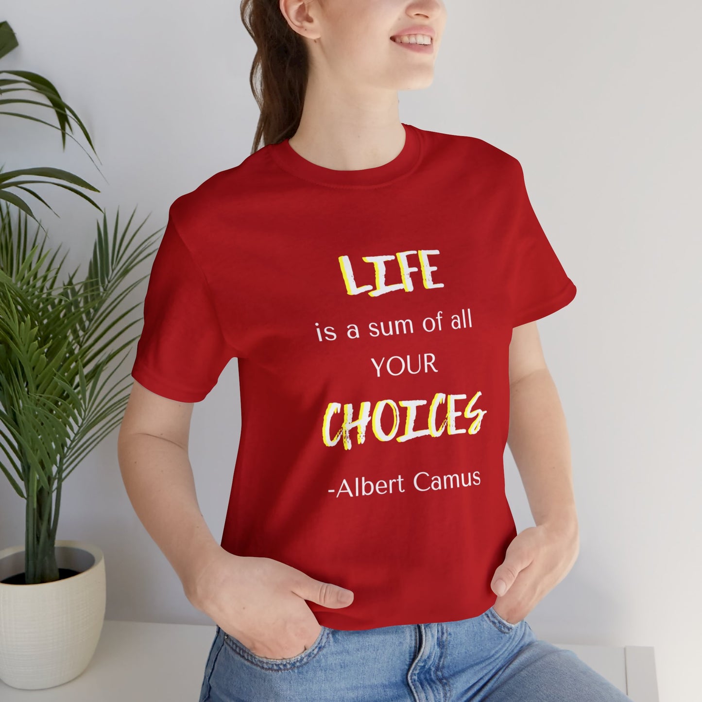 Life is a Sum of Your Choices Unisex Jersey Short Sleeve Tee