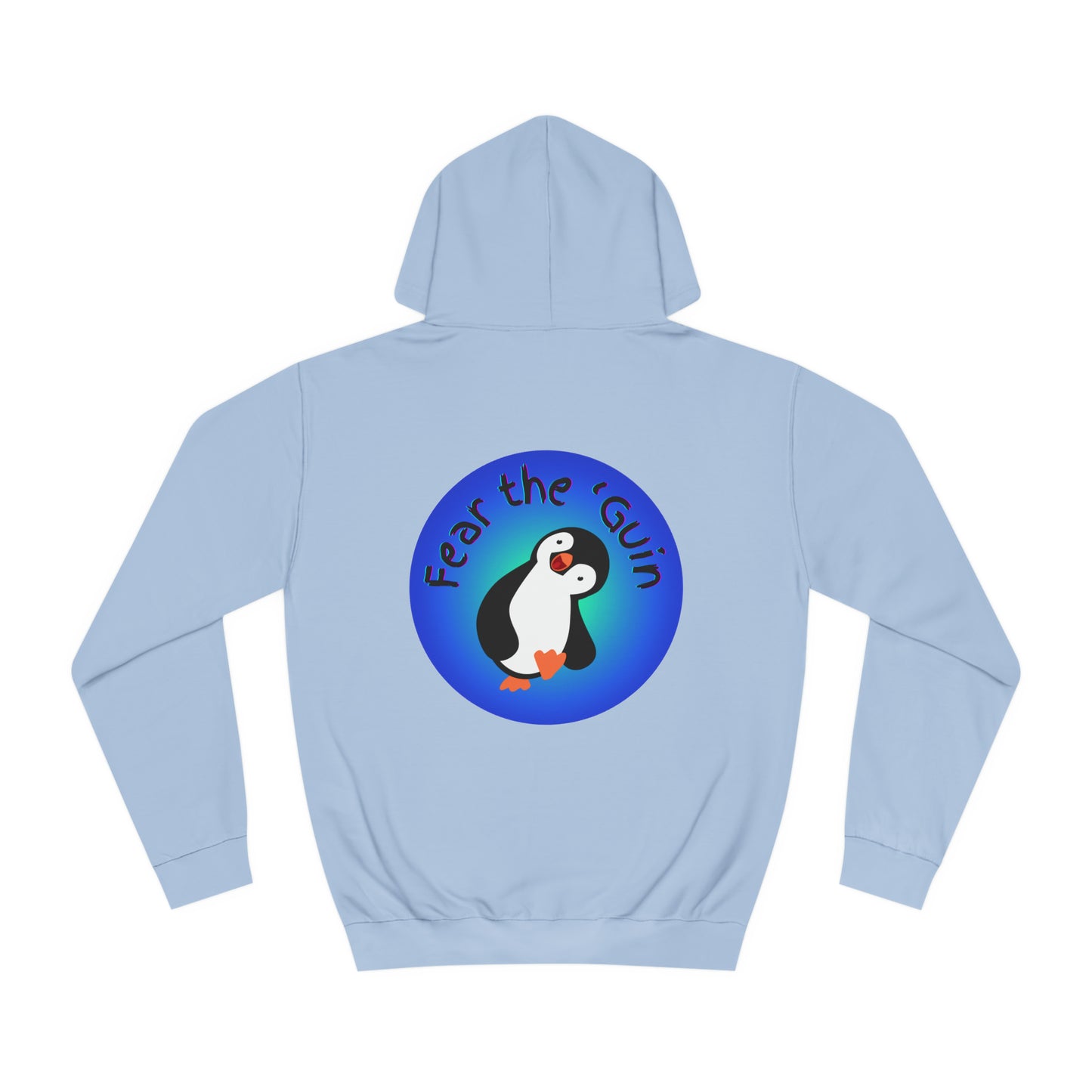 Fear the 'Guin Unisex Hoodie