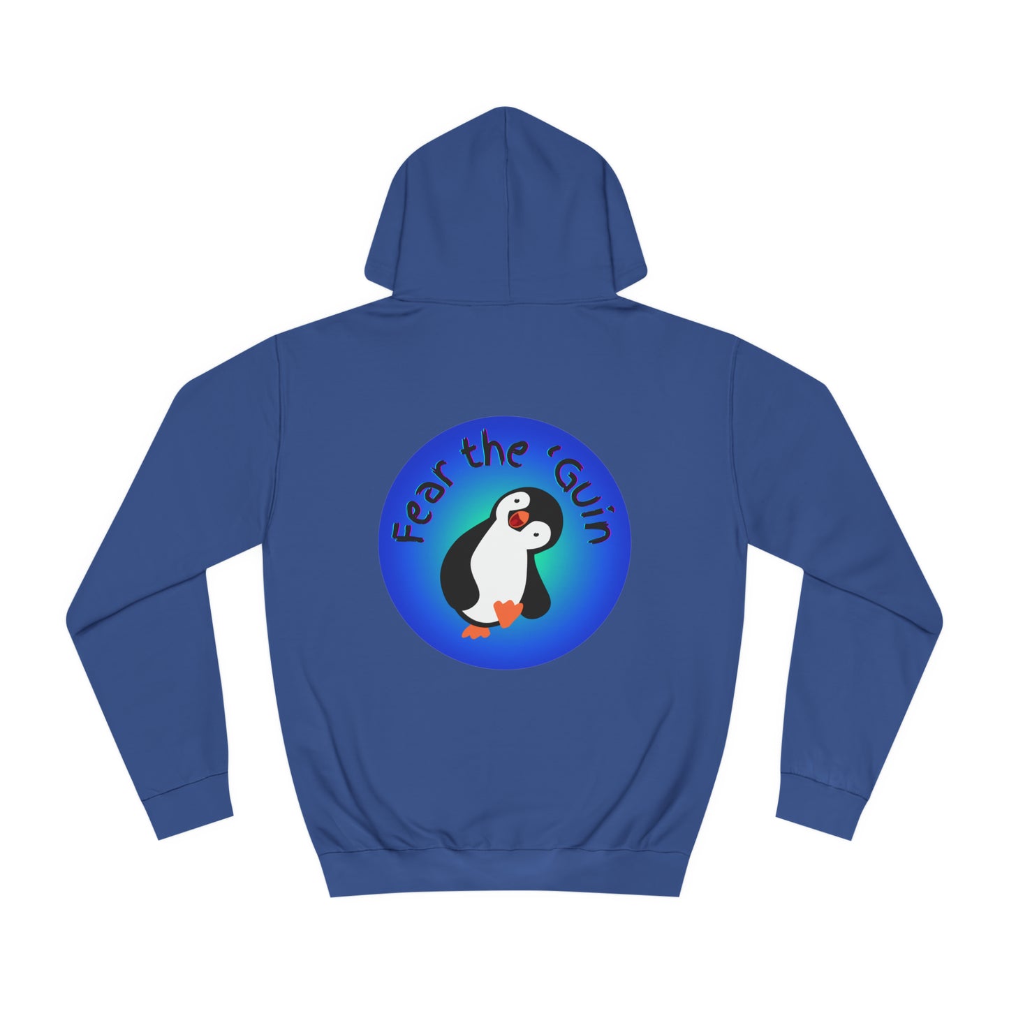 Fear the 'Guin Unisex Hoodie