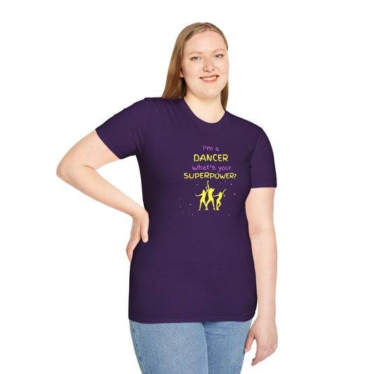 Dancing is My Superpower Unisex Softstyle T-Shirt