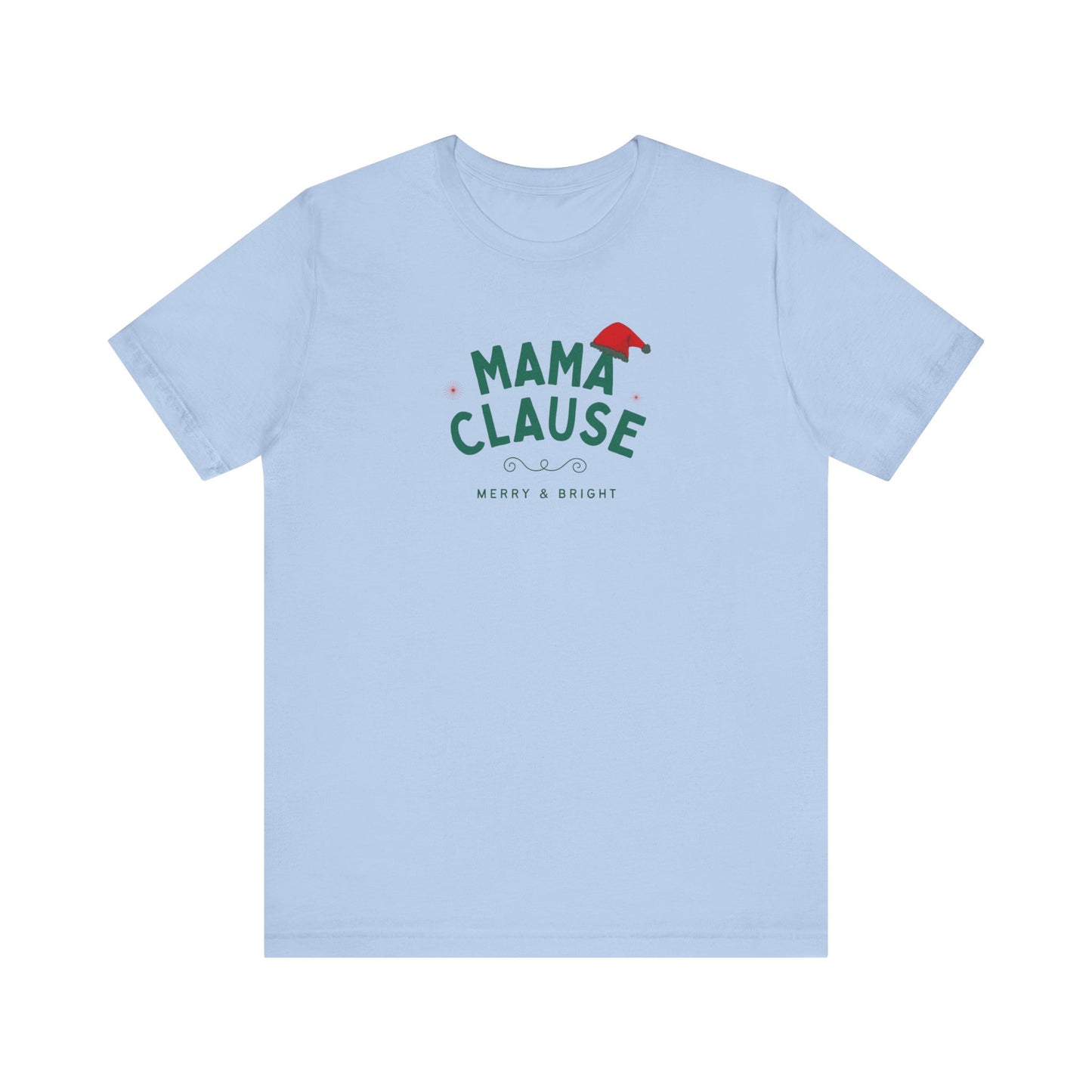 Mama Clause Unisex Jersey Short Sleeve Tee