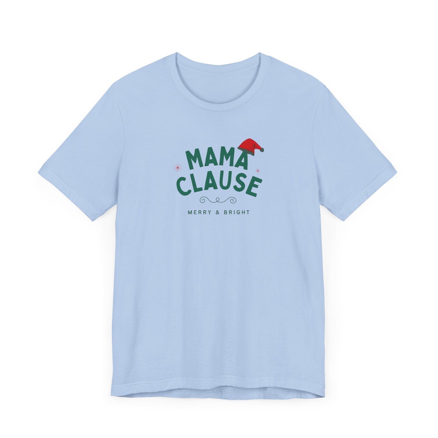 Mama Clause Unisex Jersey Short Sleeve Tee