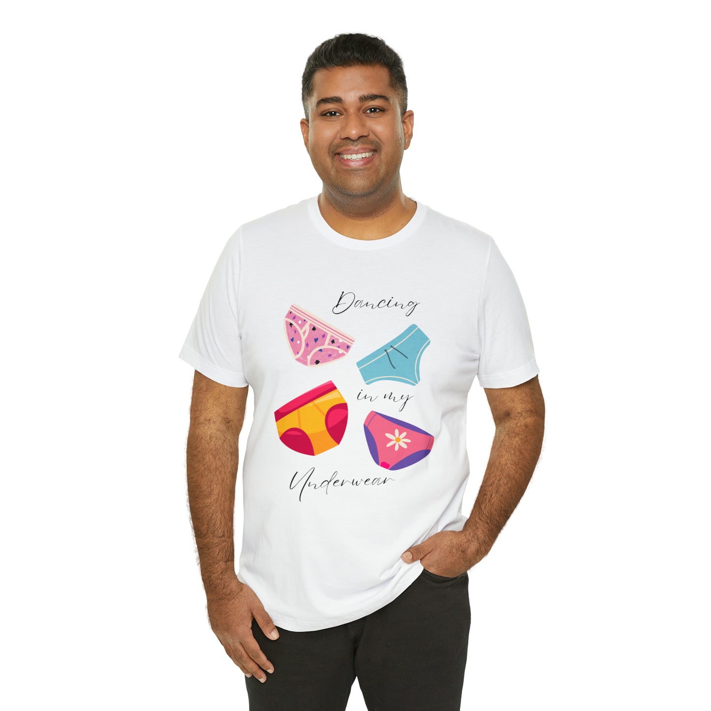 Dancing in My Underwear Unisex Jersey Short Sleeve Tee